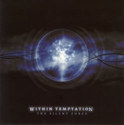 01-Within Temptation - Silent Force by Within Temptation (2006-01-10)