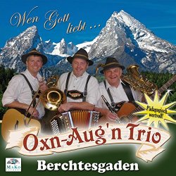 Oxn Aug'n Trio - Abschied auf der Jennerspitze [Explicit]