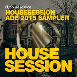 Tune Brothers - Tune Brothers Housesession Ade 2015 DJ Mix (Continuous DJ Mix)