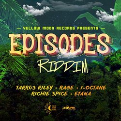 Episodes Riddim