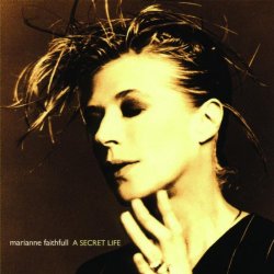 Marianne Faithfull - A Secret Life