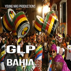 GLP - Bahia (Olodum Mix)