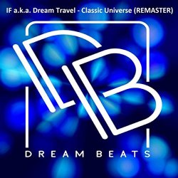 IF a - Classic Universe (Remaster Mix)