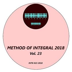 Various Artists - Method of Integral 2018, Vol. 23