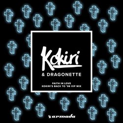 Kokiri - Faith In Love (Kokiri's Back To '96 VIP Mix)