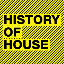 Various Artists - History Of House [Explicit]