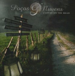 POCOS E NUVENS - Clouds On The Road