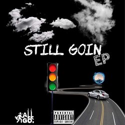 AllGo Johnny - Still Goin' [Explicit]