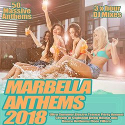 Various Artists - Marbella Anthems 2018 (Main Room Mix)