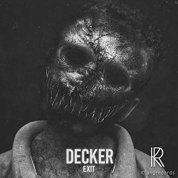 Decker - Exit