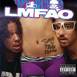 Sorry For Party Rocking [Explicit]