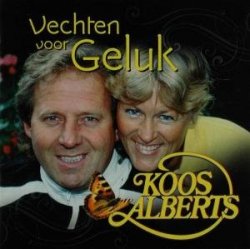 Alberts Koos - Vechten Voor Geluk