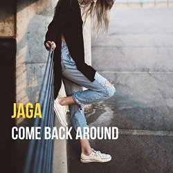 Jaga - Come Back Around