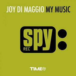 Joy Di Maggio - My Music (Extended)