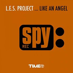 LES Project - ...Like an Angel (Extended)