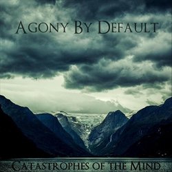 Agony by Default - Eternity Stares at Me [Explicit]