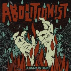 Abolitionist - The Rain Fell On Friday