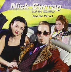 Nick Curran and the Nitelifes - Doctor Velvet by Nick Curran and the Nitelifes (2003-02-04)