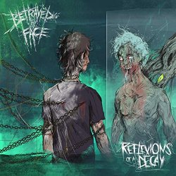Betrayed the Face - Last Dose