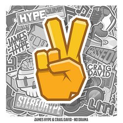 James Hype feat - No Drama (feat. Craig David)