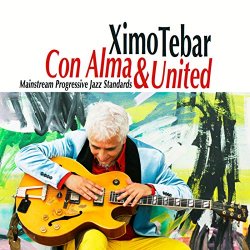 Ximo Tebar - Con Alma (feat. Arturo O'Farrill)