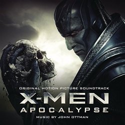 X-Men - X-Men: Apocalypse (Original Motion Picture Soundtrack)