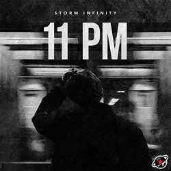 Storm Infinity - 11 PM