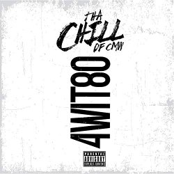 ThaChill - 4Wit80 [Explicit]