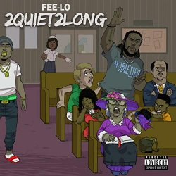 Fee - 2 Quiet 2 Long