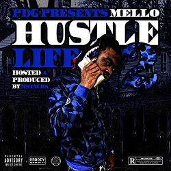 PDG Mello - Hustle Life 2 [Explicit]