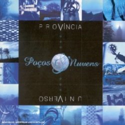 Pocos E Nuvens - Provincia - Universo