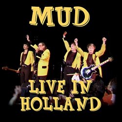Mud - Tiger Feet (Live)