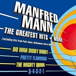 Manfred Mann - The Greatest Hits + More by Manfred Mann