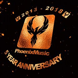 Various Artists - Phoenix Music 5 Year Anniversary [Explicit]