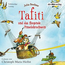 Boehme Julia - Tafiti und das fliegende Pinselohrschwein, Folge 2 (Ungekürzt)