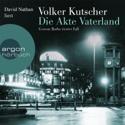 Volker Kutscher - Die Akte Vaterland - Gereon Raths vierter Fall, Kapitel 15