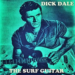 Dick Dale - Summer Surf