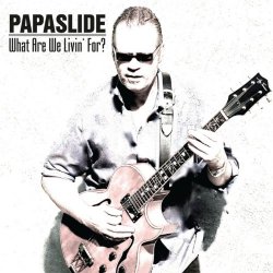 Papaslide - The Final Call