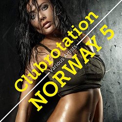   - Clubrotation Norway 5 [Explicit]