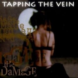 Tapping The Vein - The Damage
