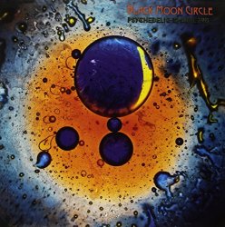 Black Moon Circle - Psychedelic Spacelord [Import allemand]