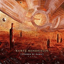 Kurtz Mindfields - Echoes of Rama