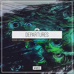 Ozgur Ozkan - Departures