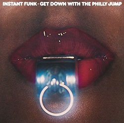 Instant Funk - Get Down With the Philly Jump [Import allemand]