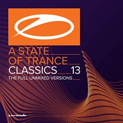   - A State Of Trance Classics, Vol. 13 (The Full Unmixed Versions)