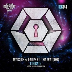 Myosuke - 8th Gate (Official Hardgate 08 Anthem)