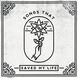 Various Artists - Songs That Saved My Life