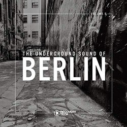 Various Artists - The Underground Sound of Berlin, Vol. 9