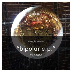 Edone - Bipolar (Quivver Remix)