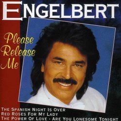 01. Engelbert Humperdinck - Please Release Me by Engelbert Humperdinck (1994-01-17)